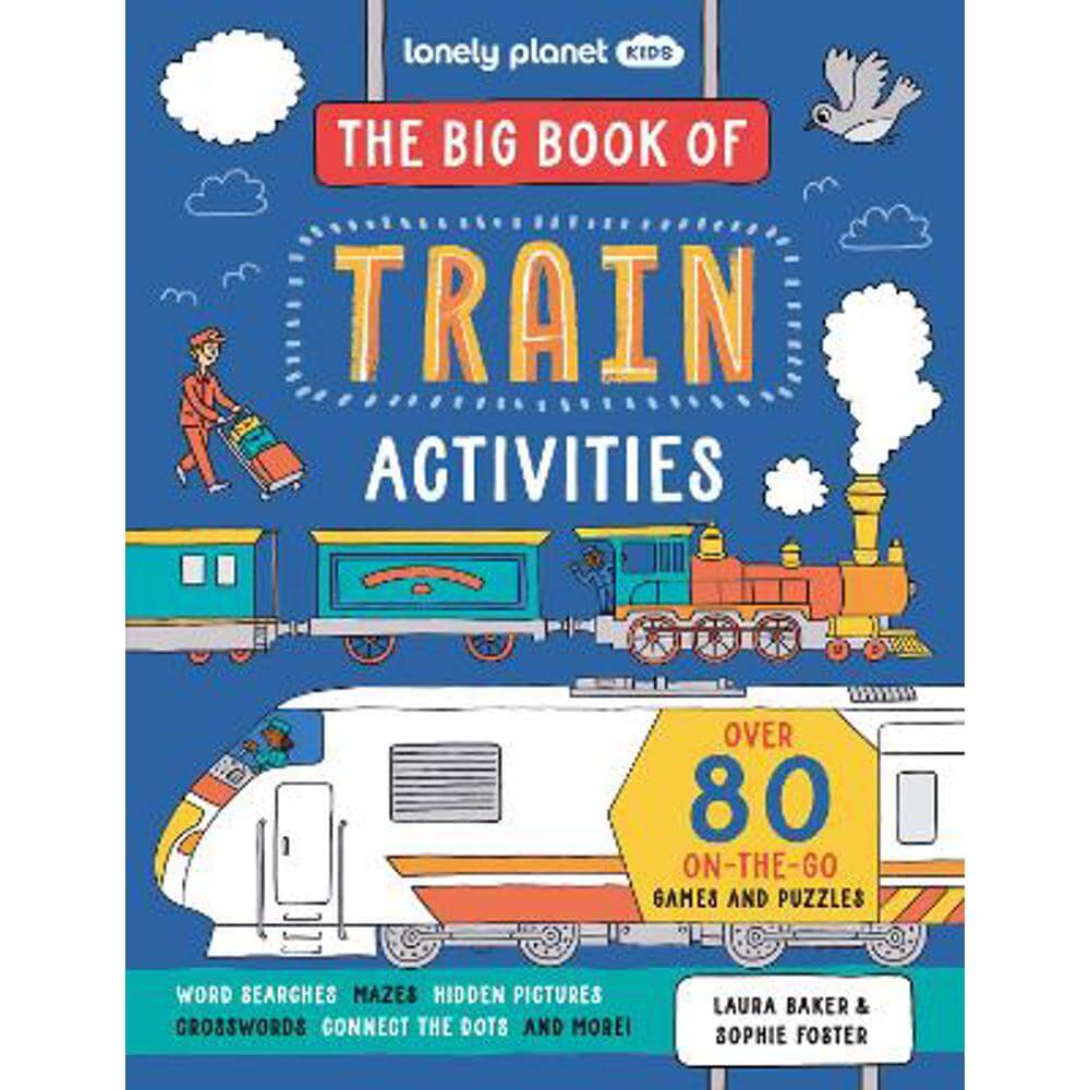 Lonely Planet Kids The Big Book of Train Activities (Paperback)